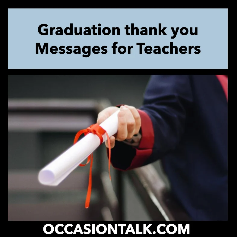 Graduation thank you Messages for Teachers