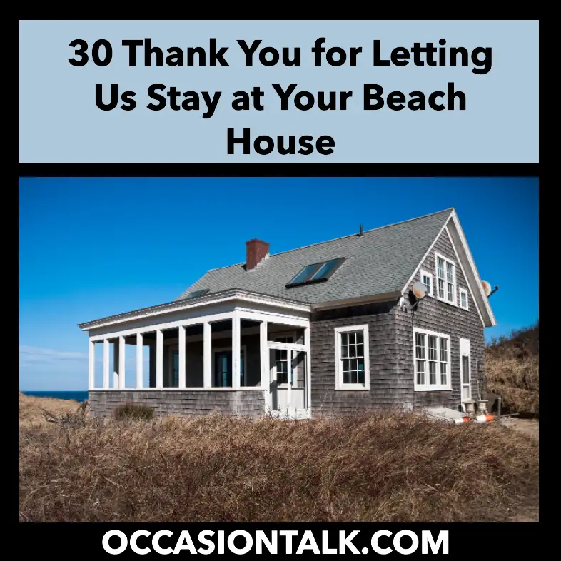 Thank You for Letting Us Stay at Your Beach House