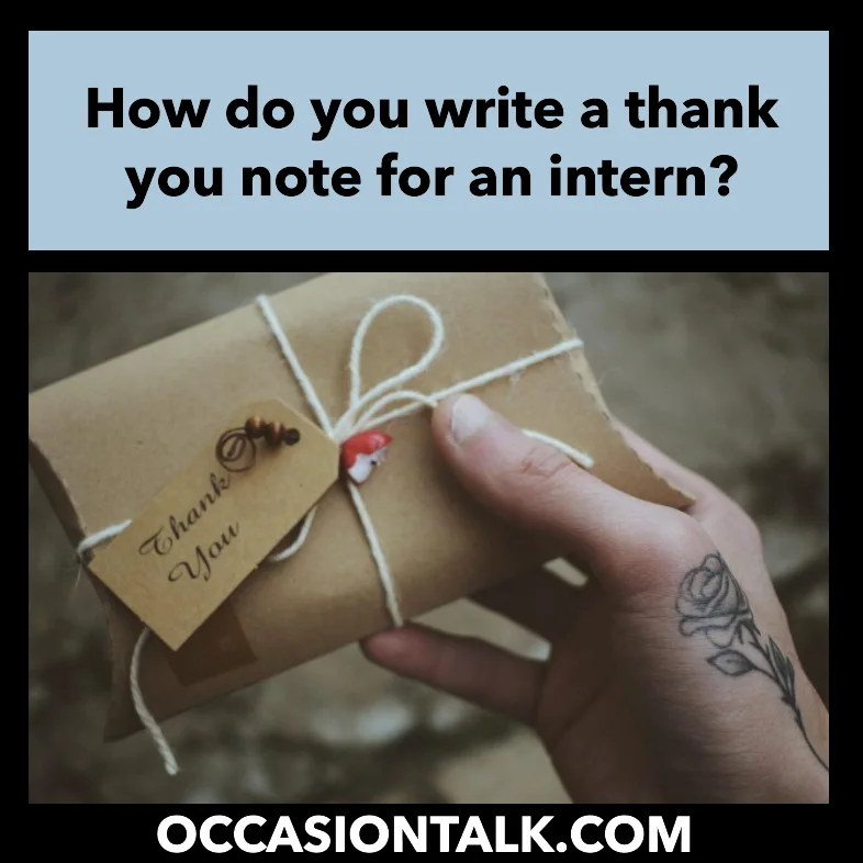 How do you write a thank you note for an intern?