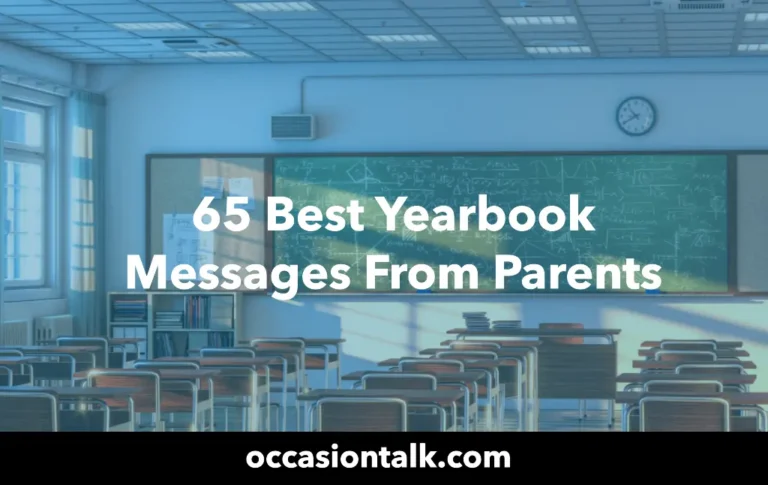 65 Best Yearbook Messages From Parents