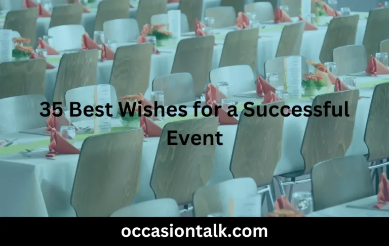 35 Best Wishes for a Successful Event