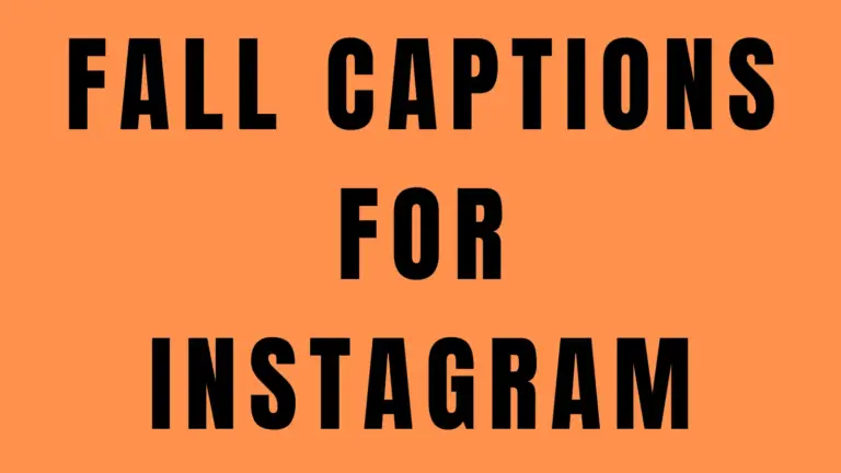 188 Cute Fall Captions for Instagram