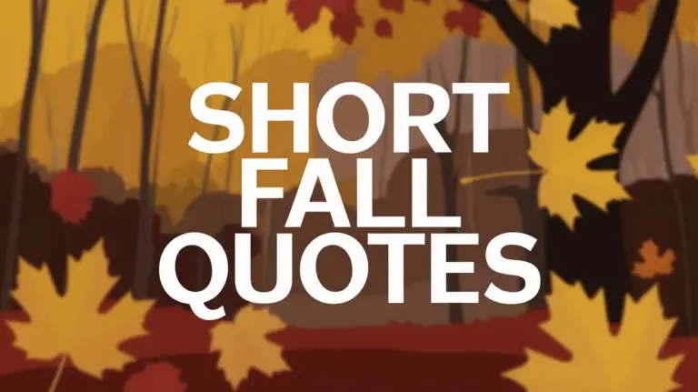 65 Short Fall Quotes to Capture Autumn’s Magic