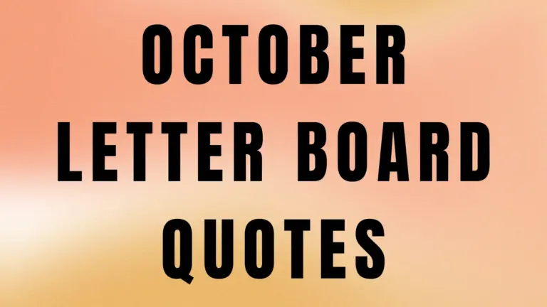 112 Short and Cute October Letter Board Quotes