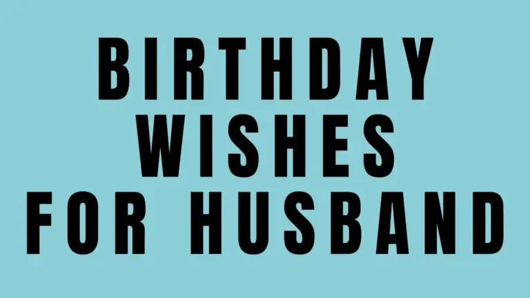 Birthday Wishes For Husband That Show Your Love In Simple Words