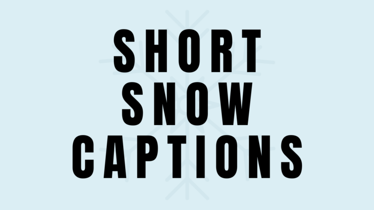 snow captions