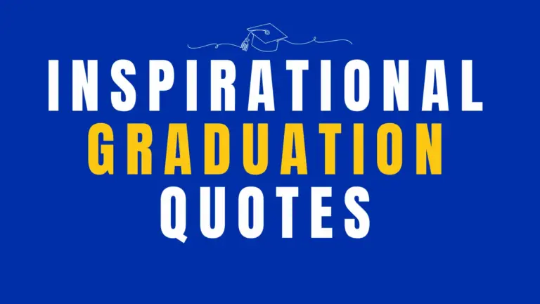 43 Inspirational Graduation Quotes That Say What the Ceremony Couldn’t