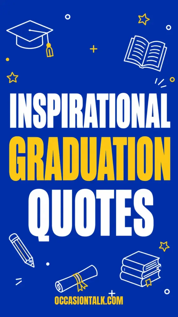 Inspirational Graduation Quotes